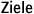 Ziele